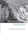 Image for Perspectivas urbanas – Temas criticos en politicas de suelo en America Latina