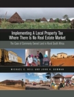Image for Implementing a Local Property Tax Where There Is – The Case of Commonly Owned Land in Rural South Africa