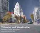 Image for Visioning and Visualization – People, Pixels, and Plans