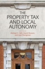 Image for The Property Tax and Local Autonomy