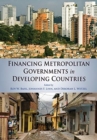 Image for Financing Metropolitan Governments in Developing Countries