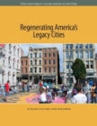 Image for Regenerating America&#39;s Legacy Cities