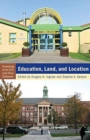 Image for Education, Land, and Location