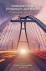 Image for Infrastructure economics and policy  : international perspectives