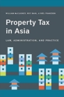 Image for Property tax in Asia  : policy and practice