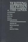 Image for Writing Between the Lines : Anthology on War and Its Social Consequences