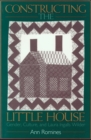 Image for Constructing the Little House