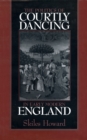 Image for The Politics of Courtly Dancing in Early Modern England