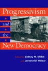 Image for Progressivism and the New Democracy