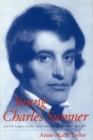 Image for Young Charles Sumner and the Legacy of the American Enlightenment, 1811-1851