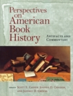 Image for Perspectives on American book history  : artifacts and commentary
