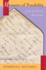 Image for Measures of possibility  : Emily Dickinson&#39;s manuscripts
