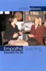 Image for Empathic teaching  : education for life