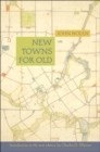 Image for New Towns for Old