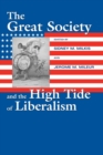 Image for The Great Society and the High Tide of Liberalism