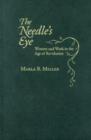 Image for The Needle&#39;s Eye : Women and Work in the Age of Revolution