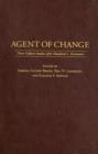 Image for Agent of Change : Print Culture Studies After Elizabeth L. Eisenstein