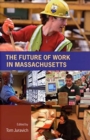 Image for The Future of Work in Massachusetts