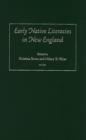 Image for Early Native Literacies in New England : A Documentary and Critical Anthology