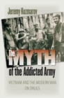 Image for The Myth of the Addicted Army