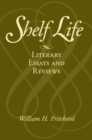 Image for Shelf Life : Essays and Reviews