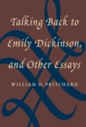 Image for Talking Back to Emily Dickinson, and Other Essays