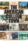 Image for The American college town