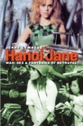 Image for Hanoi Jane  : war, sex &amp; fantasies of betrayal