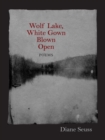 Image for Wolf Lake, White Gown Blown Open