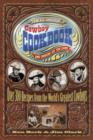 Image for The All-American Cowboy Cookbook : Over 300 Recipes From the World&#39;s Greatest Cowboys