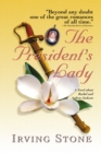 Image for The president&#39;s lady  : a novel about Rachel and Andrew Jackson