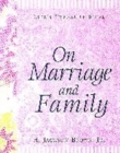 Image for Life&#39;s Little Treasure Book on Marriage and Family
