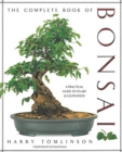 Image for The Complete Book of Bonsai : A Practical Guide to Its Art and Cultivation