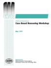 Image for Case-Based Reasoning : Proceedings of the 1989-91 DARPA Workshops