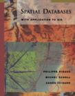 Image for Spatial databases  : with application to GIS