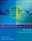 Image for Bioinformatics  : managing scientific data