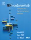 Image for ARM system developer&#39;s guide  : designing and optimizing system software