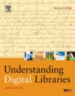 Image for Understanding digital libraries