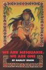 Image for We Are Mesquakie, We Are One