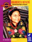 Image for Rigoberta Menchu : Defending Human Rights in Guatemala