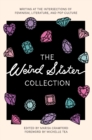 Image for The Weird Sister Collection : Writing at the Intersections of Feminism, Literature, and Pop Culture