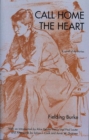 Image for Call Home The Heart : A Novel of the Thirties
