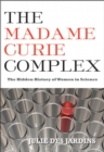 Image for The Madame Curie Complex