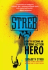 Image for Streb: how to become an extreme action hero