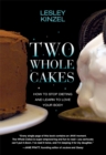 Image for Two Whole Cakes