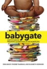Image for Babygate  : how to survive pregnancy and parenting in the workplace