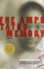 Image for Amputated memory: a song-novel