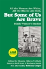 Image for But Some of Us Are Brave: Black Women&#39;s Studies