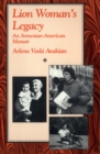 Image for Lion Woman&#39;s Legacy: An Armenian-American Memoir
