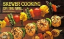 Image for Skewer Cooking on the Grill